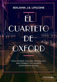 El Cuarteto de Oxford (eBook, ePUB) - Lipscomb, Benjamin J. B.