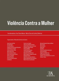 Violência contra a Mulher (eBook, ePUB) - Flávia Messa, Ana; da Cunha Calheiros, Maria Clara