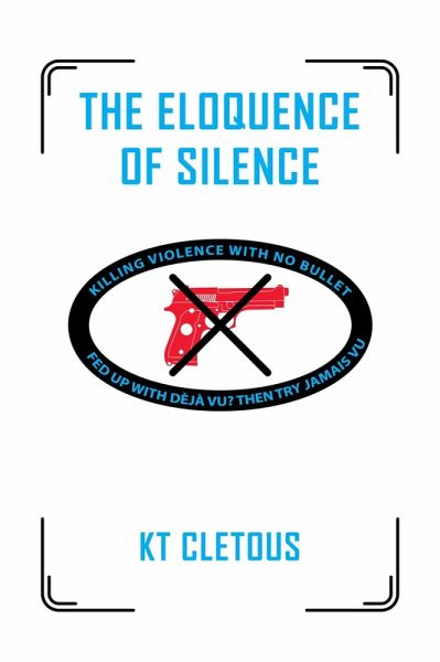 The Eloquence of Silence (eBook, ePUB)
