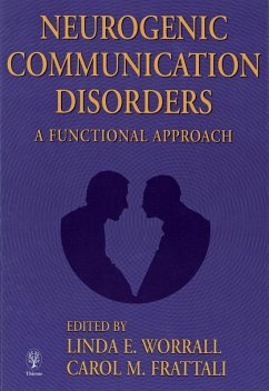 Neurogenic Communication Disorders (eBook, ePUB) - Worrall, Linda; Frattali, Carol M.