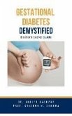 Gestational Diabetes Demystified: Doctor's Secret Guide (eBook, ePUB)