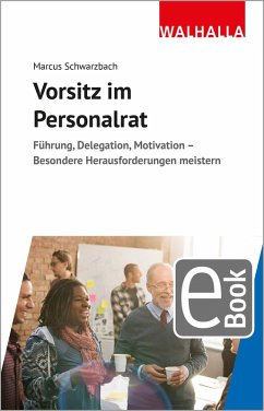 Vorsitz im Personalrat (eBook, PDF) - Schwarzbach, Marcus
