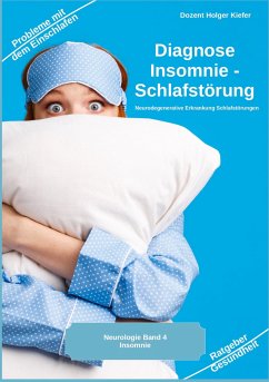 Diagnose Insomnie ¿ Schlafstörung - Kiefer, Holger