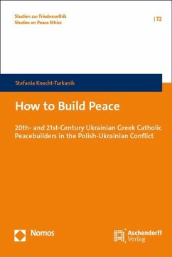 How to Build Peace - Knecht-Turkanik, Stefania