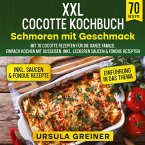 XXL Cocotte Kochbuch ¿ Schmoren mit Geschmack