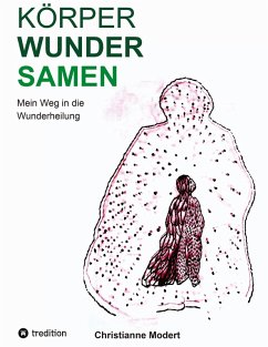 KörperWunderSamen - Modert, Christiane