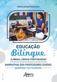 Educação Bilíngue (Libras-Língua Portuguesa) Narrativas dos 2023 Professores Surdos (eBook, ePUB)