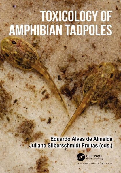 Toxicology of Amphibian Tadpoles (eBook, PDF) Toxicology of Amphibian Tadpoles (eBook, PDF)