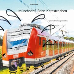 Münchner S-Bahn-Katastrophen - Wally, Wilma