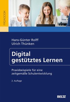 Digital gestütztes Lernen - Rolff, Hans-Günter;Thünken, Ulrich