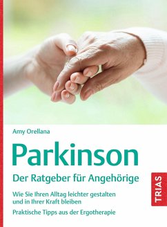 Parkinson. Der Ratgeber für Angehörige - Orellana, Amy