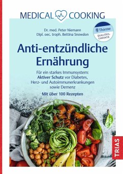 Medical Cooking: Antientzündliche Ernährung - Niemann, Peter;Snowdon, Bettina
