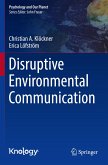 Disruptive Environmental Communication