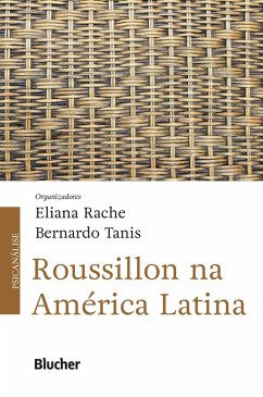 Roussillon na América Latina (eBook, PDF) - Rache, Eliana; Tanis, Bernardo
