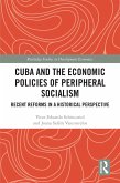 Cuba and the Economic Policies of Peripheral Socialism (eBook, PDF)