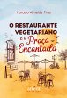 O Restaurante Vegetariano e a Praça... - Bild 1