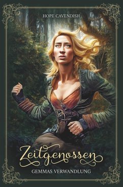 Zeitgenossen - Gemmas Verwandlung (Bd. 1) - Cavendish, Hope