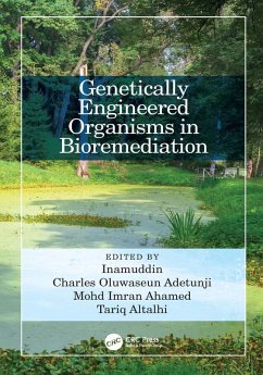 Cover Genetically Engineered Organisms in Bioremediation (eBook, PDF)