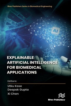 Explainable Artificial Intelligence for Biomedical Applications (eBook, PDF)