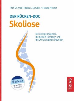 Der Rücken-Doc: Skoliose - Schulte, Tobias L.;Mecher, Frauke