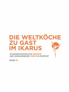 Die Weltköche zu Gast im Ikarus