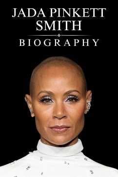 Jada Pinkett Smith Biography (eBook, ePUB) - Evans, Tina