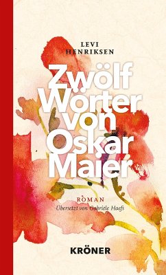 Zwölf Wörter von Oskar Maier (eBook, ePUB) - Henriksen, Levi