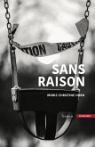 Sans raison (eBook, ePUB)