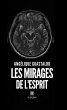 Les mirages de l'esprit (eBook, ePUB) - Bild 1