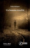 Un homme troublé (eBook, ePUB)