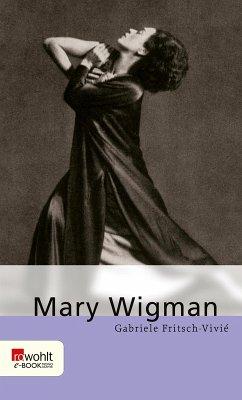 Mary Wigman (eBook, ePUB) - Fritsch-Vivié, Gabriele