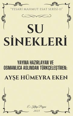 Su Sinekleri (eBook, ePUB) - Eken, Ayse Hümeyra