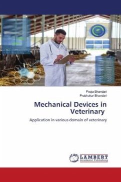 Mechanical Devices in Veterinary - Bhandari, Pooja;Bhandari, Prabhakar