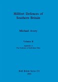 Hillfort Defences of Southern Britain, Volume II
