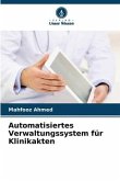 Automatisiertes Verwaltungssystem für Klinikakten