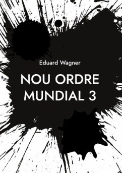 Nou ordre mundial 3 - Wagner, Eduard