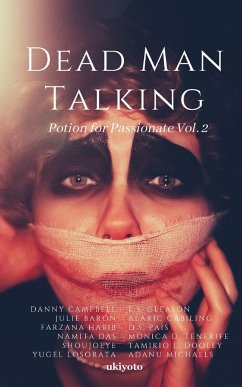 Dead Man Talking - Danny Campbell; Julie Baron; Farzana Habib