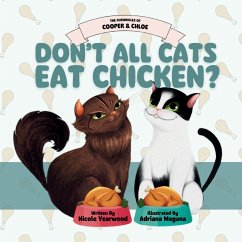 Don't All Cats Eat Chicken? - Yearwood, Nicole