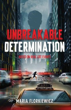 Cover Unbreakable Determination (eBook, ePUB)