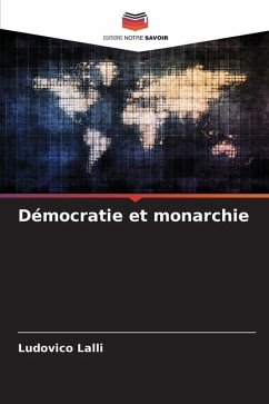 Démocratie et monarchie - Lalli, Ludovico