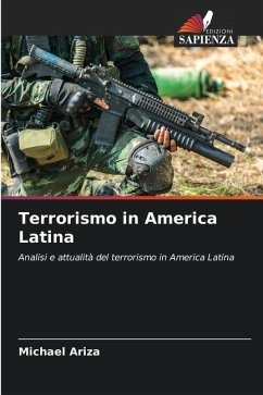 Terrorismo in America Latina - Ariza, Michael