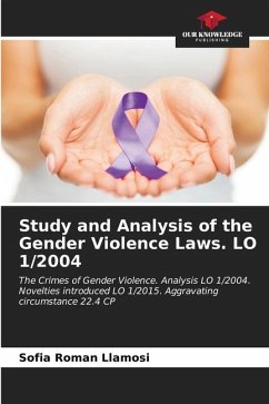 Study and Analysis of the Gender Violence Laws. LO 1/2004 - Roman Llamosi, Sofia