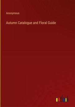 Autumn Catalogue and Floral Guide - Anonymous
