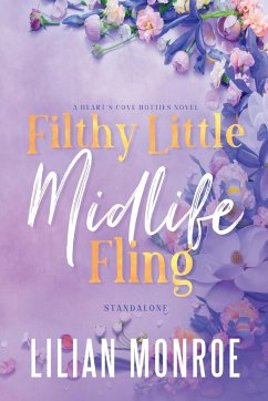 Filthy Little Midlife Fling - Monroe, Lilian