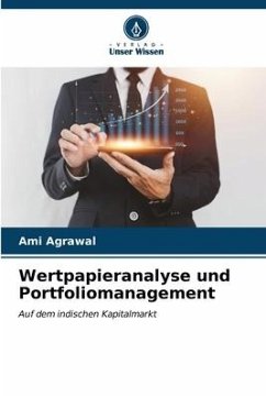 Wertpapieranalyse und Portfoliomanagement - Agrawal, Ami