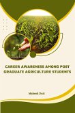 Career Awareness Among Post Graduate Agriculture Students