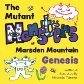 Mutant Monsters of Marsden Mountain