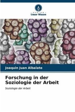 Forschung in der Soziologie der Arbeit - Juan Albalate, Joaquín