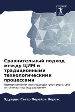 Srawnitel'nyj podhod mezhdu CIM i tradicionnymi tehnologicheskimi processami - Perejra Noroäs, Jeduardo Sezar Srawnitel'nyj podhod mezhdu CIM i tradicionnymi tehnologicheskimi processami - Perejra Noroäs, Jeduardo Sezar