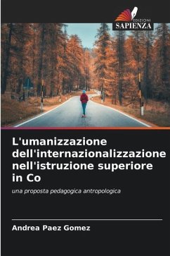 L'umanizzazione dell'internazionalizzazione nell'istruzione superiore in Co - Páez Gómez, Andrea